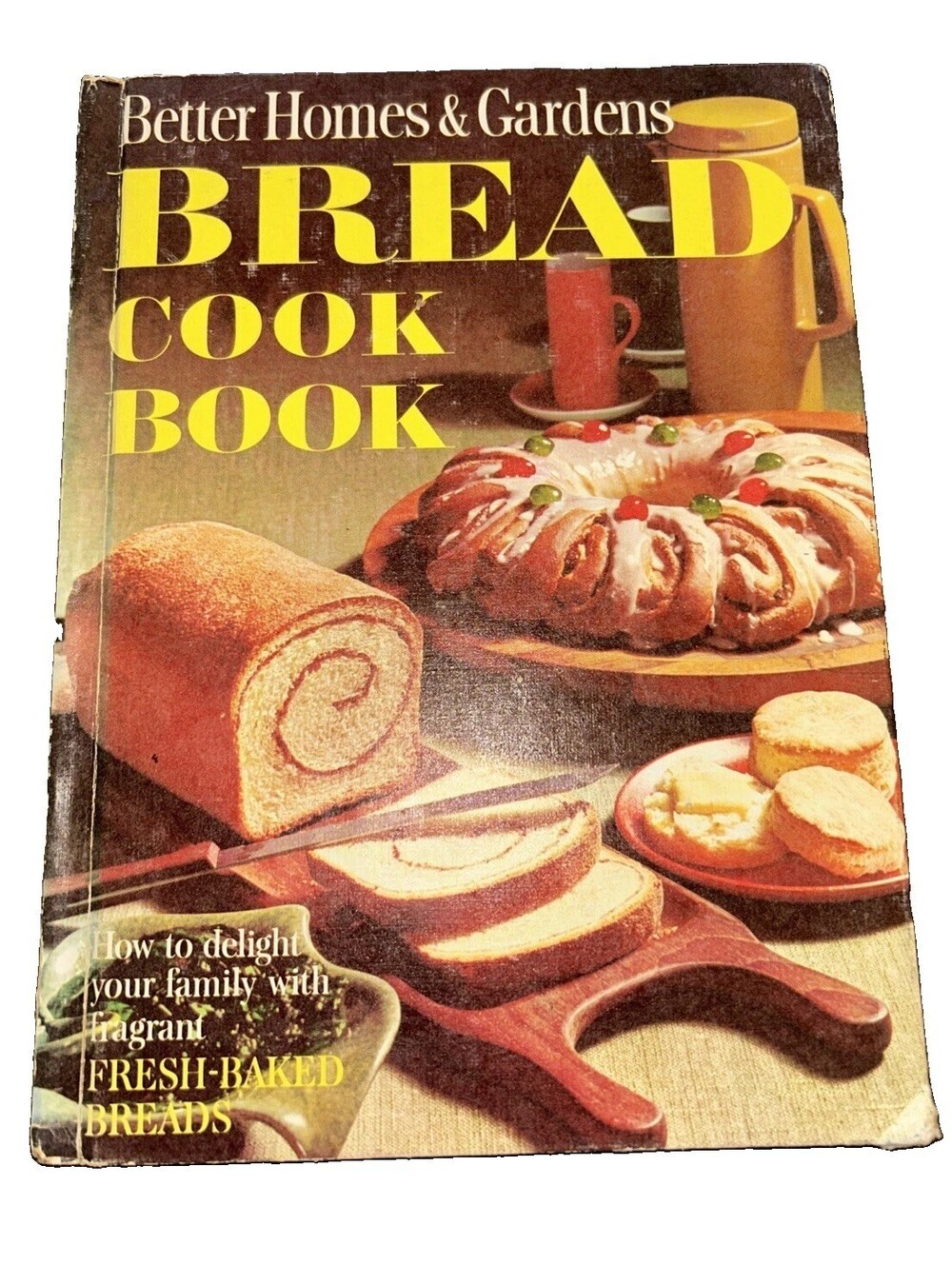 Better Homes & Gardens Bread Cook Book 1968 Vintage Baking Recipes Hardcover